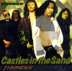 Thunder (UK) : Castles in the Sand